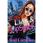 Love, Lies & Lipstick - Paperback