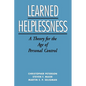 Learned Helplessness: A Theory for the Age of Personal Control - Paperback