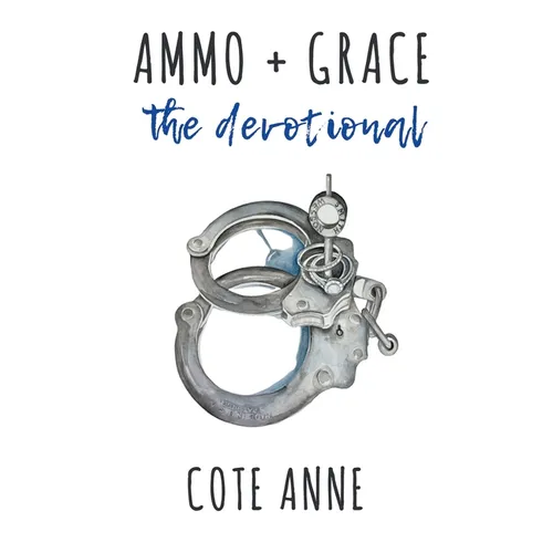 Ammo+Grace: The Devotional - Paperback