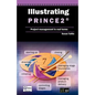 Illustrating Prince2 Project Management in Real Terms - Paperback