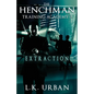 The Henchman Training Academy 3: Extraction - Paperback