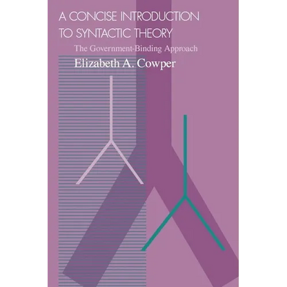 A Concise Introduction to Syntactic Theory: The Government-Binding Approach - Paperback