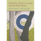 Science, Policy, and the Value-Free Ideal - Paperback
