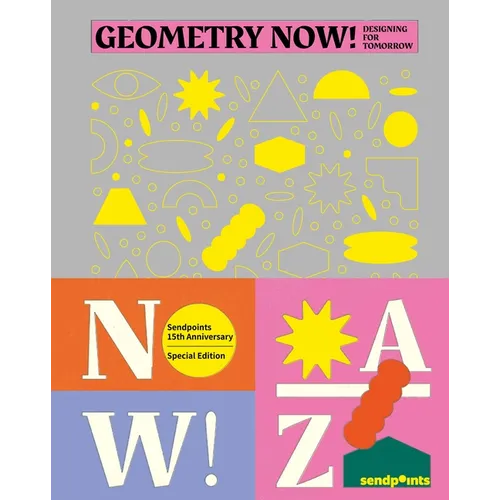 Geometry Now: Designing for Tomorrow - Hardcover
