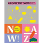 Geometry Now: Designing for Tomorrow - Hardcover