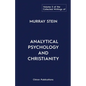 The Collected Writings of Murray Stein: Volume 5: Analytical Psychology and Christianity - Paperback