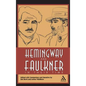 Hemingway and Faulkner in Their Time - Hardcover