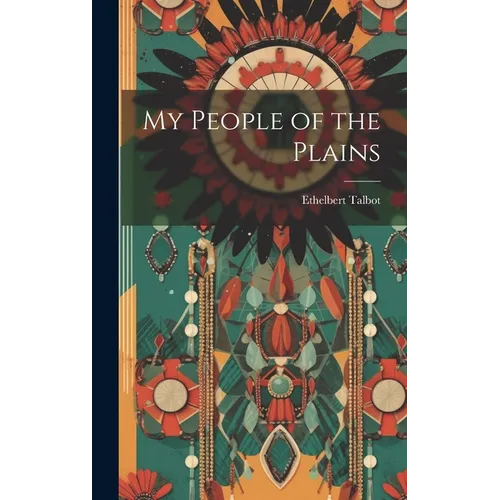 My People of the Plains - Hardcover