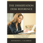The Dissertation Desk Reference: The Doctoral Student's Manual to Writing the Dissertation - Paperback