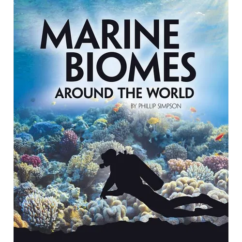 Marine Biomes Around the World - Hardcover