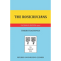 The Rosicrucians: Their Teachings - Paperback
