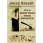 It's a Short Walk from Brooklyn, If You Run - Paperback