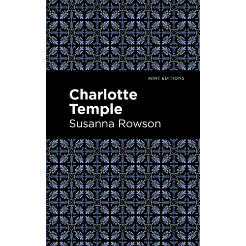 Charlotte Temple - Hardcover