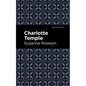 Charlotte Temple - Hardcover