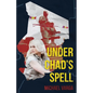Under Chad's Spell - Paperback
