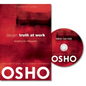 Danger: Truth at Work: The Courage to Accept the Unknowable [With CDROM] - Hardcover