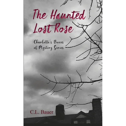 The Haunted Lost Rose - Paperback