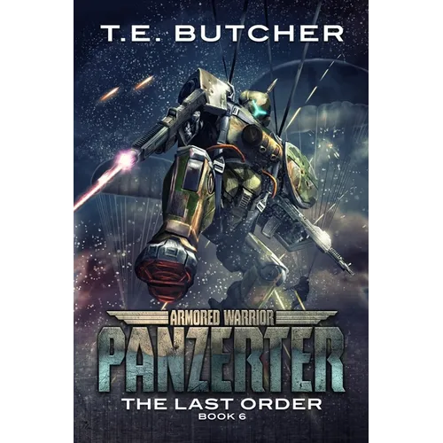 Armored Warrior Panzerter: The Last Order - Paperback