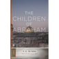 The Children of Abraham: Judaism, Christianity, Islam - Paperback