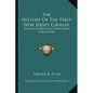 The History Of The First New Jersey Cavalry: Sixteenth Regiment, New Jersey Volunteers - Paperback