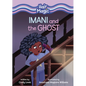 Imani and the Ghost - Library Binding