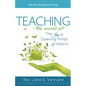 Teaching--The Sacred Art: The Joy of Opening Minds and Hearts - Paperback