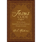 The Jesus Code: 52 Scripture Questions Every Believer Should Answer - Hardcover