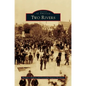 Two Rivers - Hardcover