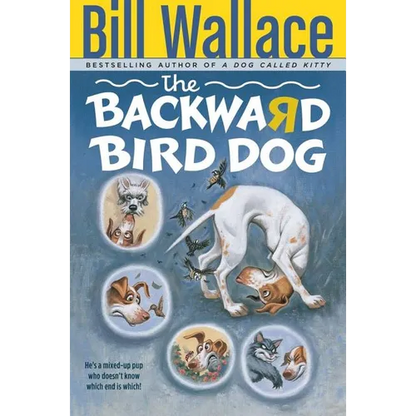 The Backward Bird Dog - Paperback