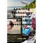 Learning Technology Economy Social Development - Paperback