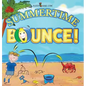 Summertime Bounce! - Hardcover