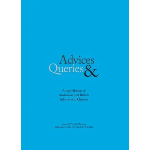 Advice & Queries: a compilation of Australian and British advices and queries - Paperback