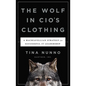 Wolf in Cio's Clothing - Hardcover