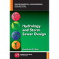 Hydrology and Storm Sewer Design - Paperback