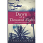 Dawn of a Thousand Nights: A Story of Honor - Paperback