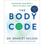 The Body Code: Unlocking Your Body's Ability to Heal Itself - Hardcover