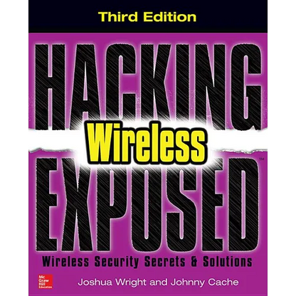 Hacking Exposed Wireless: Wireless Security Secrets & Solutions - Paperback