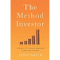 The Method Investor: A Direct, No-Nonsense Approach To Personal Finance - Paperback