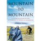 Mountain to Mountain: A Journey of Adventure and Activism for the Women of Afghanistan - Paperback