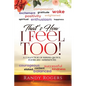 That's How I Feel Too!: A Collection of Famous Quotes, Poems and Affirmations. - Paperback