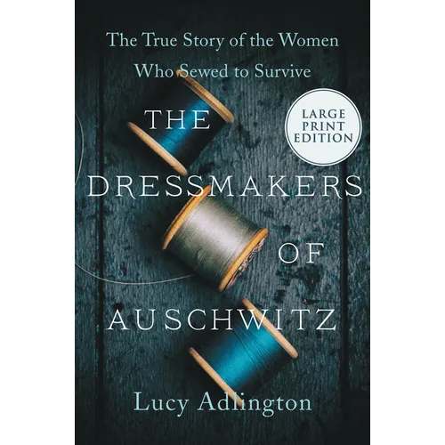 The Dressmakers of Auschwitz LP - Paperback