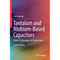 Tantalum and Niobium-Based Capacitors: Science, Technology, and Applications - Paperback