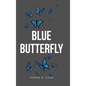 Blue Butterfly - Hardcover