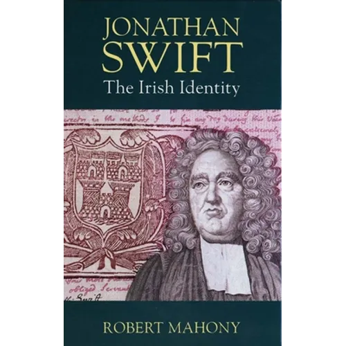 Jonathan Swift: The Irish Identity - Paperback