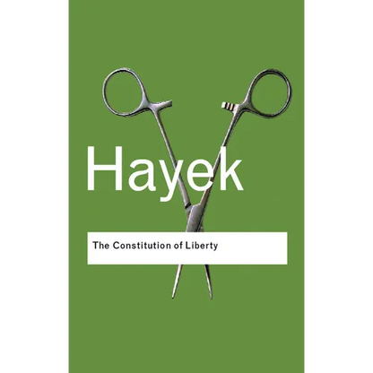 The Constitution of Liberty - Paperback