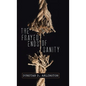 The Frayed Ends of Sanity - Hardcover