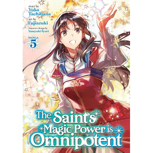 The Saint's Magic Power Is Omnipotent (Manga) Vol. 5 - Paperback