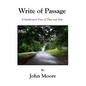 Write Of Passage: A Southerner's View of Then and Now - Paperback