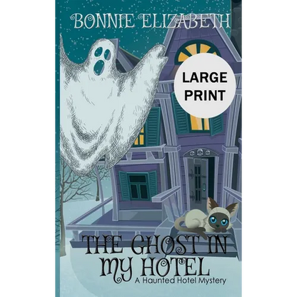 The Ghost in My Hotel - Hardcover