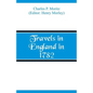 Travels in England in 1782 - Paperback